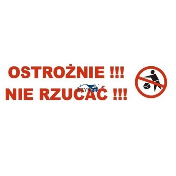 TAŚMA PAKOWA BEZPIECZEŃSTWA OSTROŻNIE NIE RZUCAĆ